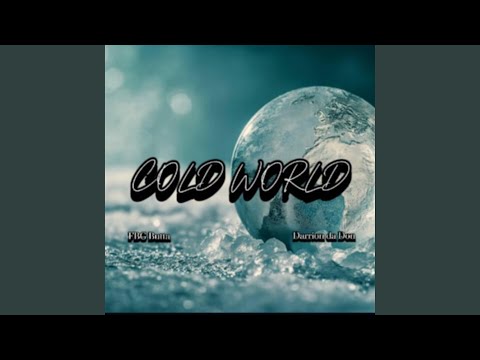 Cold World (feat. Darrion Da Don)
