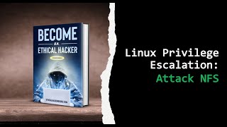 How To Do Linux Privilege Escalation: Attack NFS