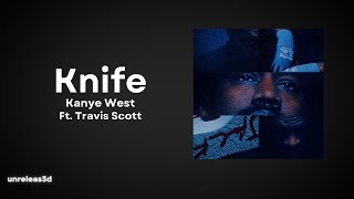 Kanye West- Knife (ft. Travis Scott)(BULLY 2024 ALBUM)