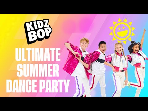 KIDZ BOP Kids - Ultimate Summer Dance Party!