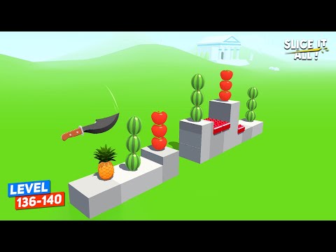 Slice It All (Level 136-140) Android Gameplay