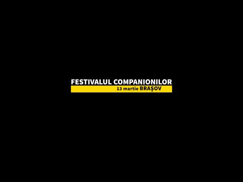 Rezumat - Festivalul Companionilor - zona Brașov