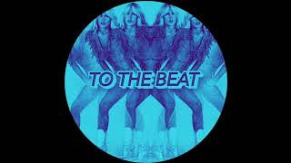 Superlover - To The Beat (Original Mix)