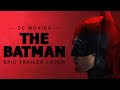 Something in the Way - Nirvana | THE BATMAN EPIC TRAILER MUSIC