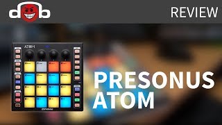 Video thumbnail for Presonus Atom Pad Controller Review by Padbangers