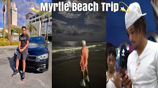 We Took A Trip To Myrtle Beach & This Happened….