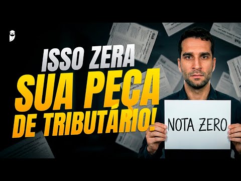 Os Erros que a FGV Não Perdoa na Peça de 2ª fase de Tributário