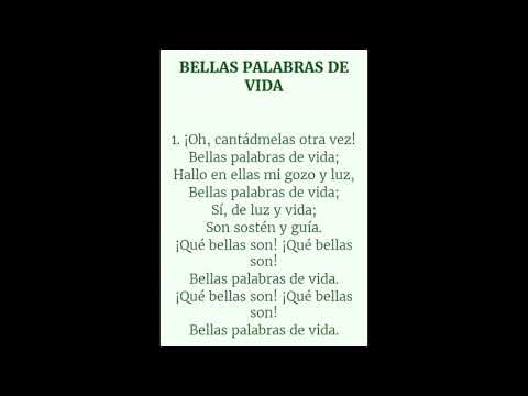 BELLAS PALABRAS DE VIDA Himno de Gloria N 188