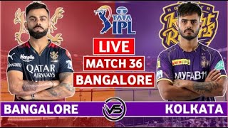 RCB vs KKR Live Match  LIVE | Royal Challengers Bangalore vs Kolkata Knight Riders Live Score