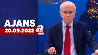 Can Okanar ile Ajans / A Haber / 20.09.2022 | A Haber