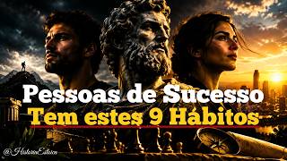9 Hábitos que Definem uma Pessoa de Sucesso | Sabedoria Estoica