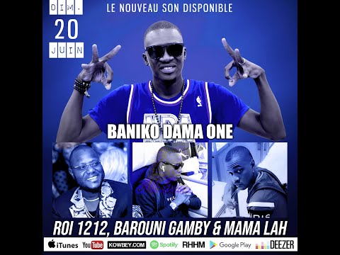 BANIKO DAMA ONE • Dimanche 20 juin, à 18h - New son : ROI 1212, BAROUNI GAMBY & MAMA LAH