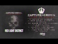 Capture The Crown - Red Light District 