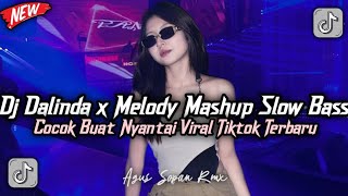 Download lagu ON TRENDING !!! DJ DALINDA X CAMPURAN MASHUP || SLOW BASS VIRAL TIKTOK TERBARU mp3 Download lagu ON TRENDING !!! DJ DALINDA X CAMPURAN MASHUP || SLOW BASS VIRAL TIKTOK TERBARU mp3