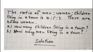 Application of Ratio in sharing. Ratio of   men : women : children is 4:5:3......
