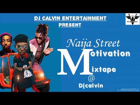 Hustle Mix 2020| Motivation mixtape Vol.2 | @ Djcalvin| Syno| Spyz| Victor AD| Davolee| Erigga