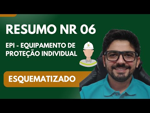 NR 06 - EPI - Resumo dos Principais Pontos (Atualizado)