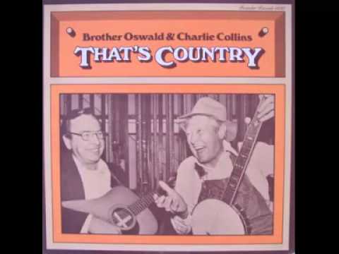 Charlie Collins and Brother Oswald - 11 - Old John Henry