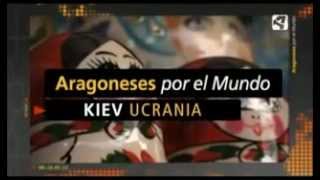 preview picture of video 'Aragoneses por el mundo - Ucrania'