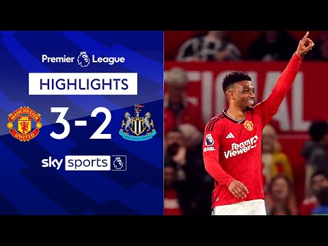 Amad Diallo scores first PL goal | Manchester United 3-2 Newcastle | Premier League Highlights