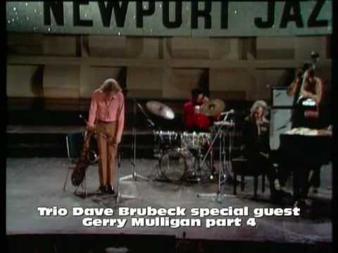 Dave Brubeck Trio spec. Guest Paul Desmond & Gerry Mulligan part 4 (The sermon on the mount)