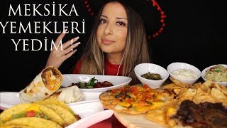 MEKSİKA YEMEKLERİ YEDİM TACO BURRITO NACHOS VE 