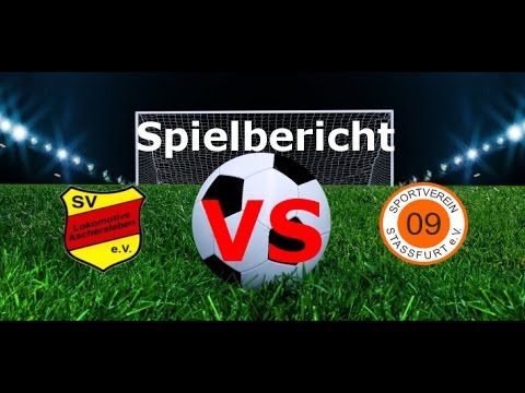 Spielbericht SV Lok Aschersleben - SV 09 Stassfurt