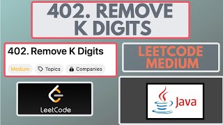 YouTube video 'Leetcode | 402. Remove K Digits | Medium | Java Solution'