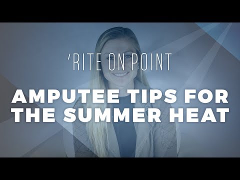 Rite On Point: Amputee Tips For The Summer Heat