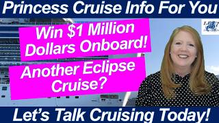 CRUISE NEWS! Would You Play the Lottery on a Cruise Ship? Another Eclipse Cruise!