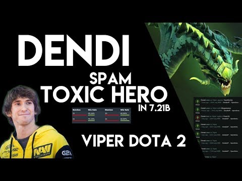 Boost winrate! Dendi spam toxic hero in 7.21b - viper gameplay 2019