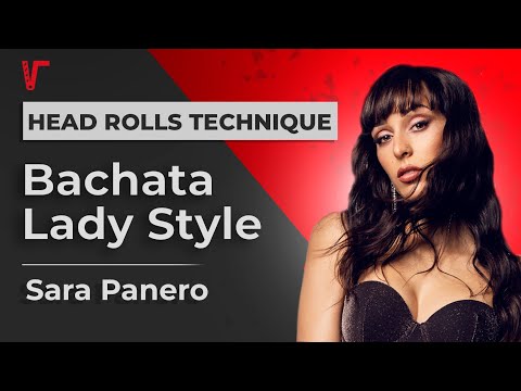💃🏻 Stand Out with Perfect Head Rolls in Bachata for Ladies 👑 (Sara Panero Style 2023)