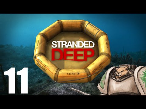 Let's Play Stranded Deep - Episode 11 - Gettin' Da Bitz