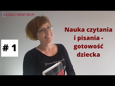 #1 Nauka czytania i pisania - gotowość dziecka