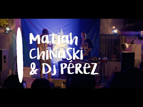 Matiah Chinaski & Dj Pérez en Frontera Sur Centro Cultural