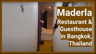Maderla Restaurant & Guesthouse in Bangkok, Thailand.