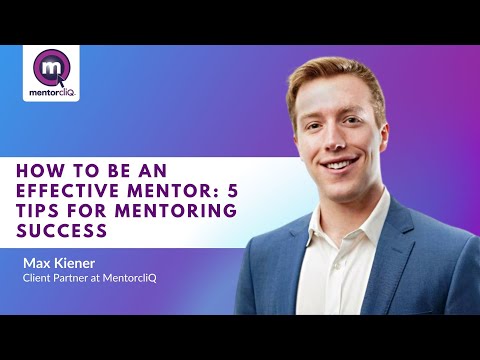 How To Be an Effective Mentor: 5 Tips For Mentoring Success