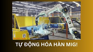 HÀN MIG - LASER TỰ ĐỘNG VỚI TAY ROBOT TỰ ĐỘNG HOÀN TOÀN IRONWOOD