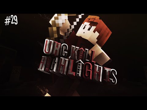 UHC Kill Highlights: E29 - Unfortunate