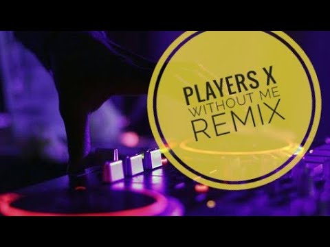 Players x Without Me_Remix #tiktok