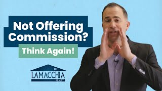 Not Offering Commission? Think Again Home Sellers