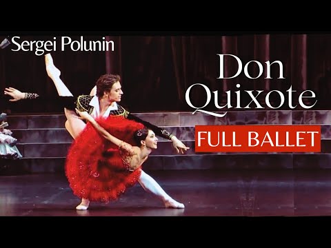 DON QUIXOTE Stanislavsky Ballet FULL Ballet w/ Sergei Polunin & Erika Mikirticheva (2014)