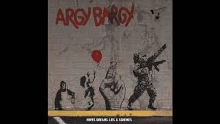 Argy Bargy - Out With The Old