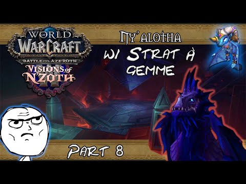 [FR] Ny'alotha, la cité éveillée w/ Strat À Gemme - VEXIONA ! (part 8)