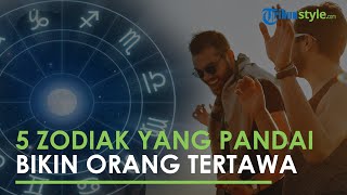 5 Zodiak Pandai Bikin Orang Tertawa dan Punya Selera Humor Bagus, Libra Terlahir sebagai Penghibur