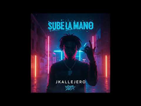 JKallejero - Sube La Mano