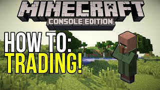 Minecraft Xbox & PS3: How To Trade With Villagers! | All You Need to Know!