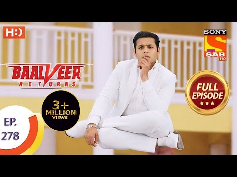Baalveer Returns - Ep 278 - Full Episode - 14th January, 2021