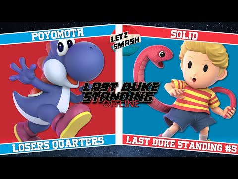 Last Duke Standing #5 - L Quarters - Poyomoth (Yoshi) vs Solid (Lucas) - SRT