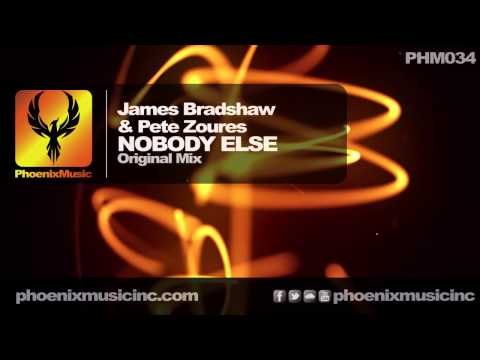 James Bradshaw & Pete Zoures - Nobody Else (Original Mix) [Phoenix Music]